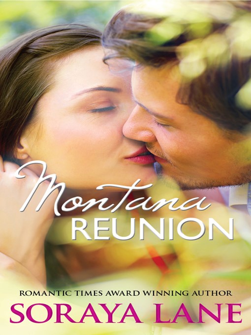 Title details for Montana Reunion by Soraya Lane - Available